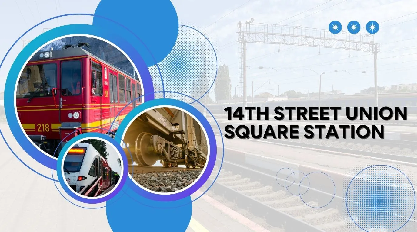 Complete Guide to 14th Street Union Square Station NYC