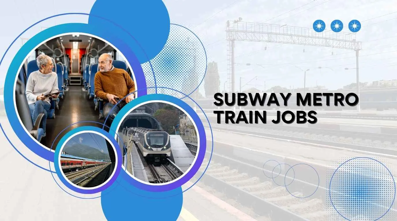 Subway Metro Train Jobs – Apply for Careers & Openings